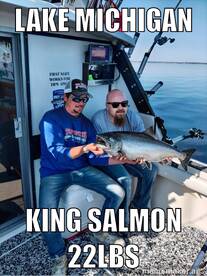 KING SALMON, COHO SALMON, RAINBOW TROUT!